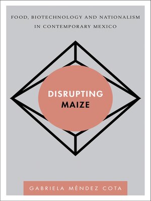 cover image of Disrupting Maize
